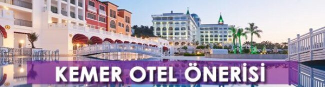 Kemer 5 Yıldızlı Otel Önerisi: En İyi 5 Yıldızlı Kemer Otelleri