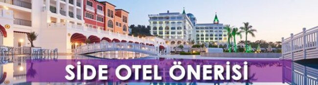 Side Otel Önerisi: En İyi 5 Yıldızlı Side Otelleri Hangileri?